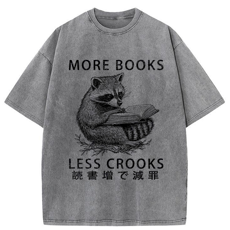 More Books Less Crooks Washed T-Shirt