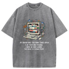 Unisex My Brain Has Crashed Washed T-Shirt