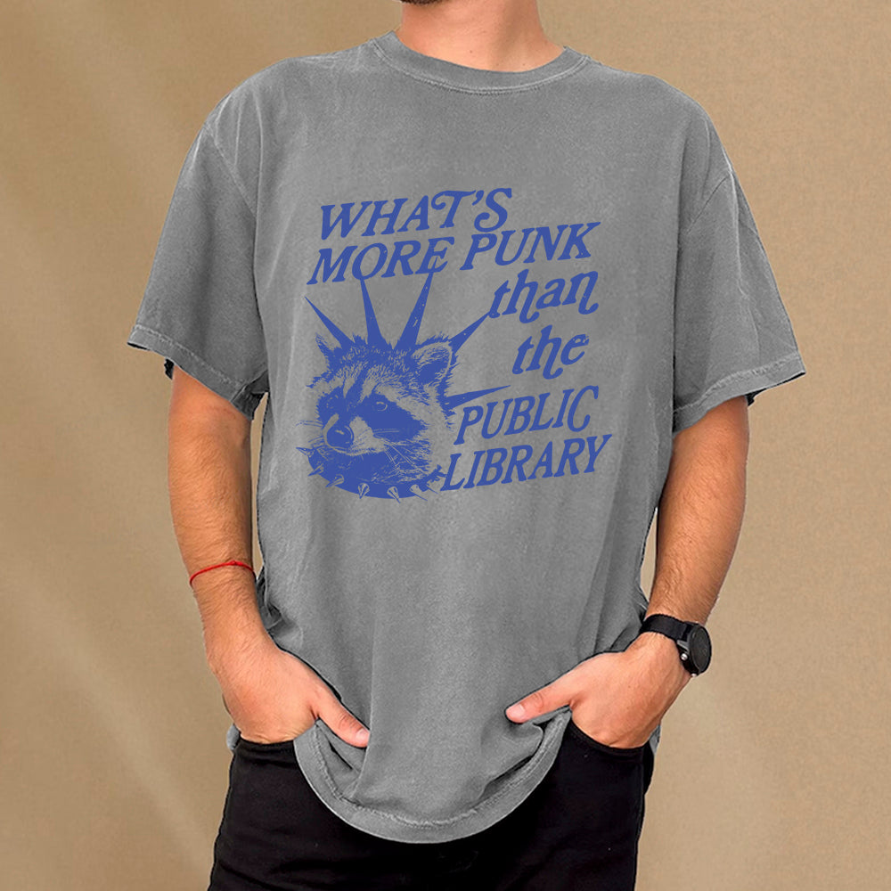 What’s More Punk Than The Public Library Unisex Washed T-shirt