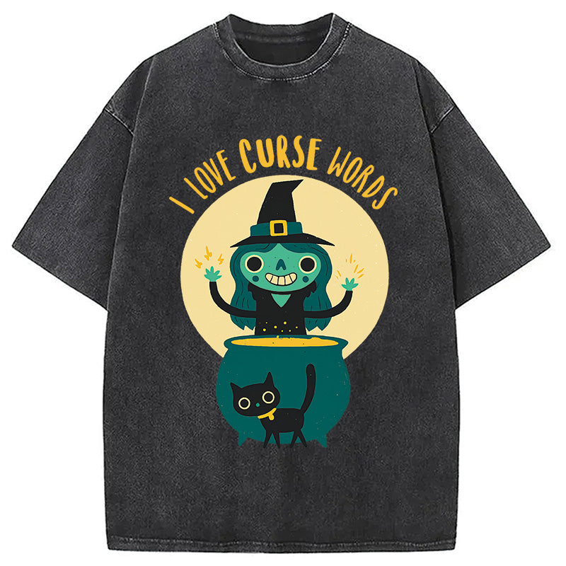 Witch I Love Curse Words Washed T-Shirt
