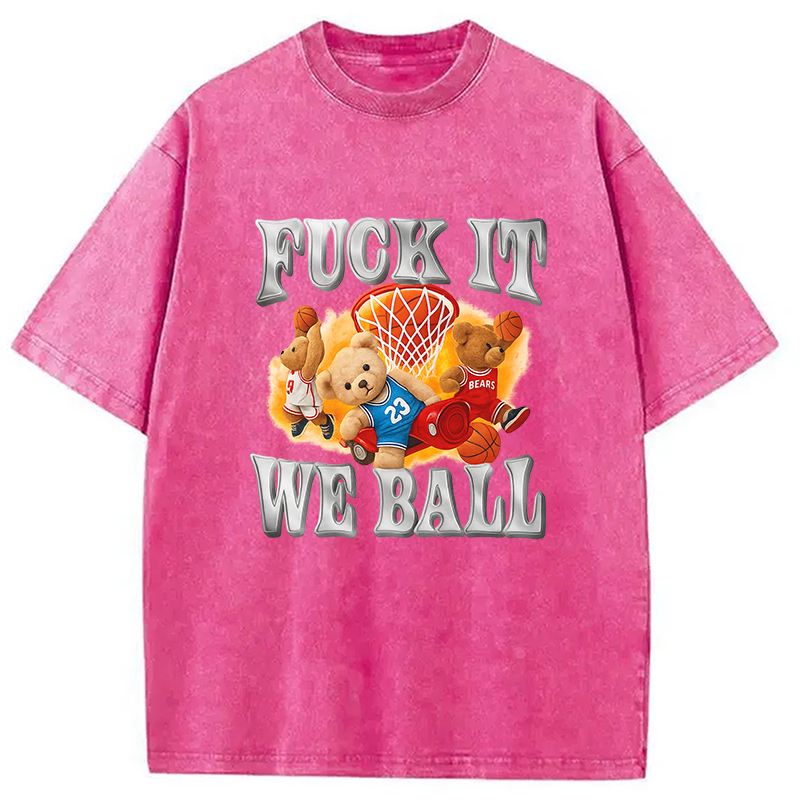 It We Ball Meme Washed T-Shirt