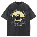 It's Fine I'm Fine Everything Is Fine Washed T-Shirt