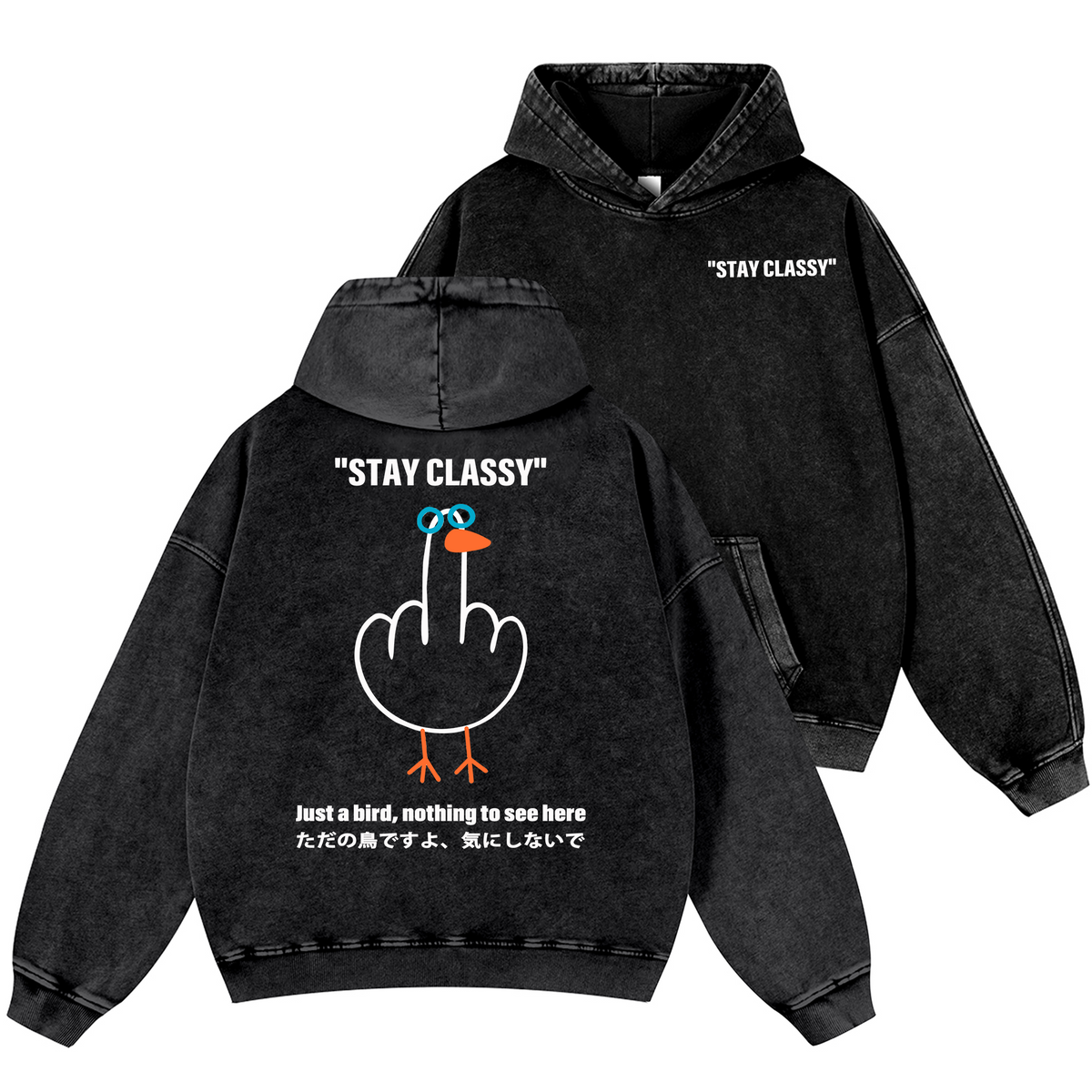 Stay Classy Bird Vintage Washed Cotton Back Art Hoodie