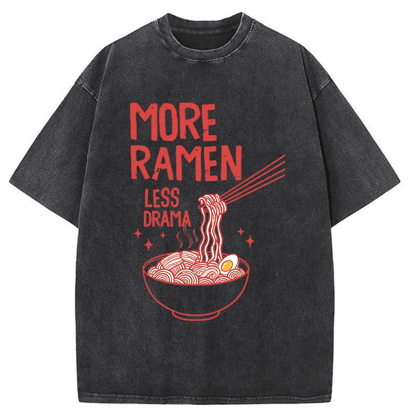 Unisex More Ramen Less Drama Washed T-Shirt