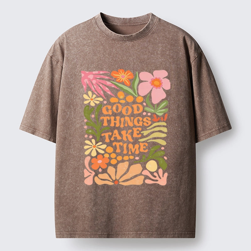 Good Things Come To Those Wait Washed T-Shirt