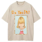 Do You Say Washed T-Shirt
