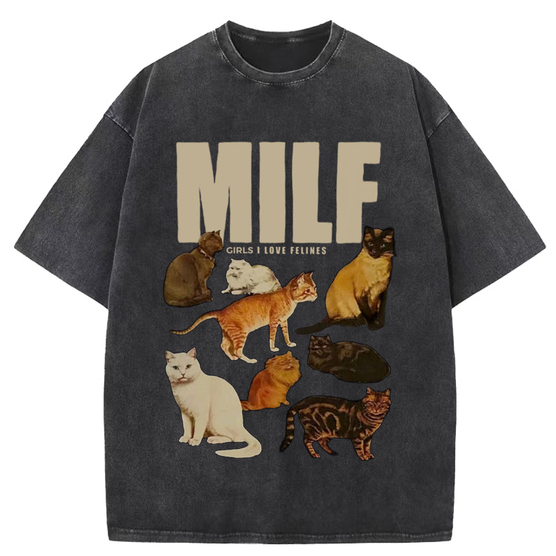 MILF Girls I Love Felines Washed T-Shirt