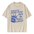 What’s More Punk Than The Public Library Unisex Washed T-shirt