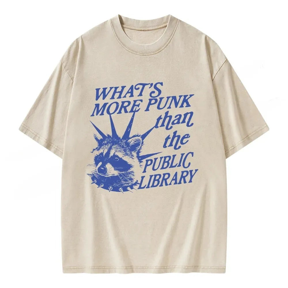What’s More Punk Than The Public Library Unisex Washed T-shirt
