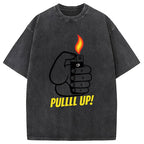 PULLLL UP! Washed T-Shirt