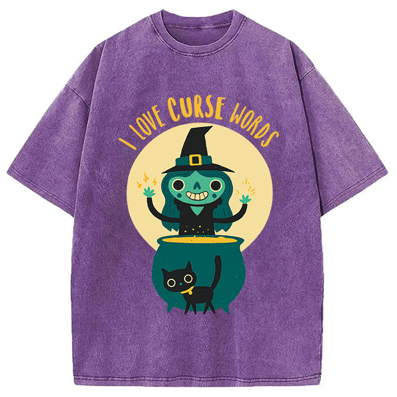 Witch I Love Curse Words Washed T-Shirt