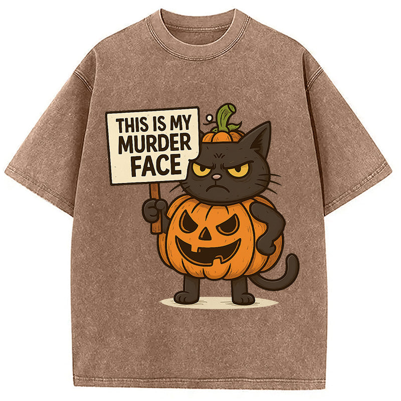 This Is My Murder Face Washed T-Shirt