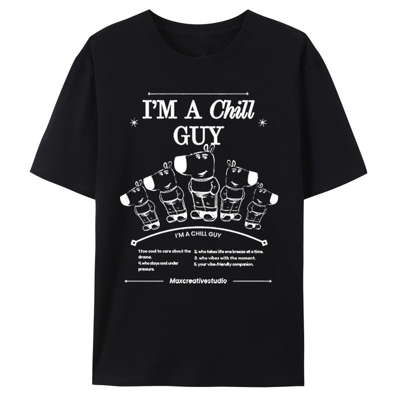 I‘m A Chill Guy Classic T-Shirt