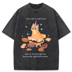 Just Want To Eat Bread Washed T-Shirt