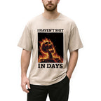 I Haven't Shit in Days Washed T-Shirt