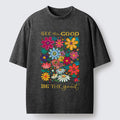 Flower：See The Good Be The Good Washed T-Shirt