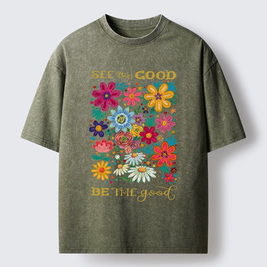 Flower：See The Good Be The Good Washed T-Shirt