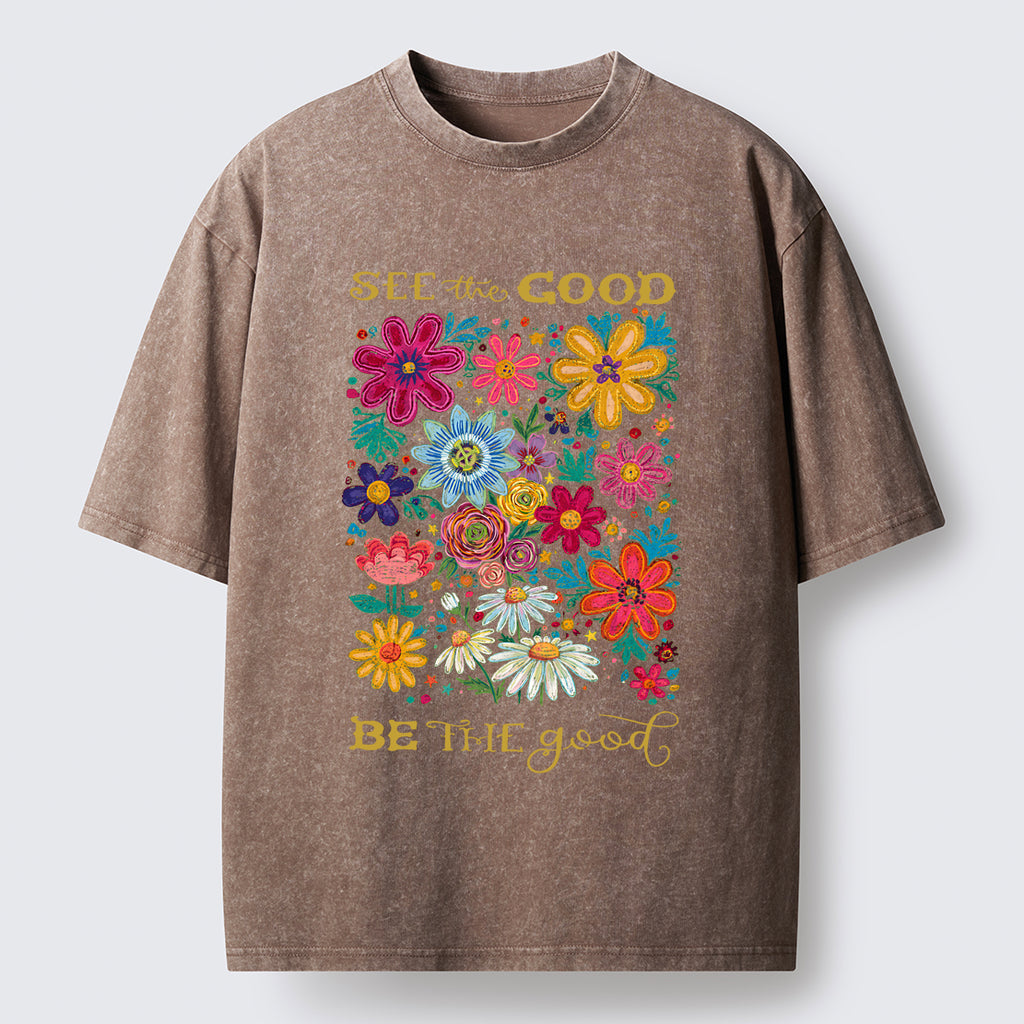 Flower：See The Good Be The Good Washed T-Shirt