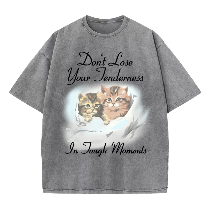 Don't Lose Your Jenderness Washed T-Shirt