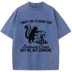 I Want You To Know That Not Me Washed T-Shirt