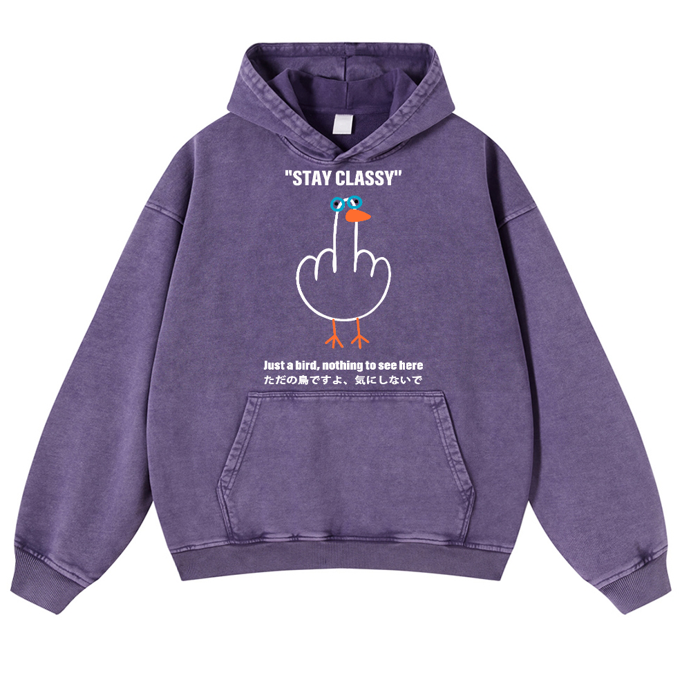 Stay Classy Bird Vintage Washed Thick Cotton Hoodie