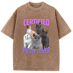 Certified Pussy Lover Washed T-Shirt