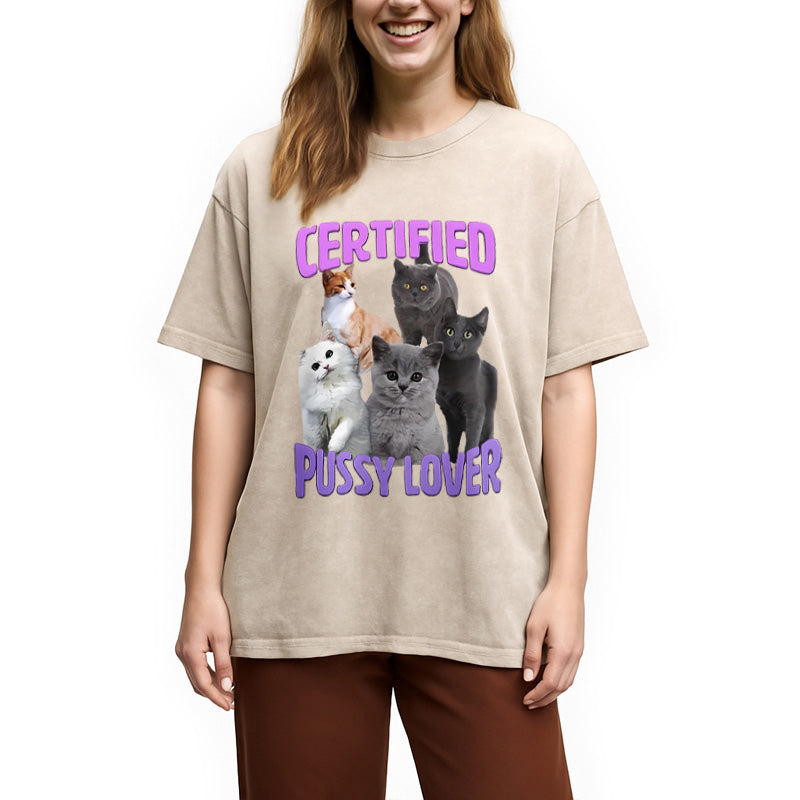 Certified Pussy Lover Washed T-Shirt