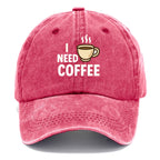 Coffee I Need Washed Cap