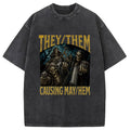 They Them Causing Mayhem Funny Washed T-Shirt