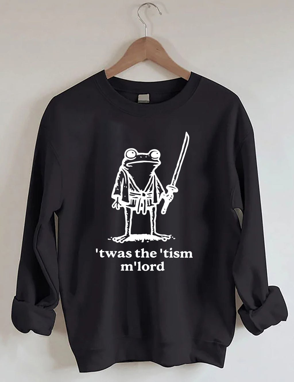 T'was The 'Tism M'lord Sweatshirt