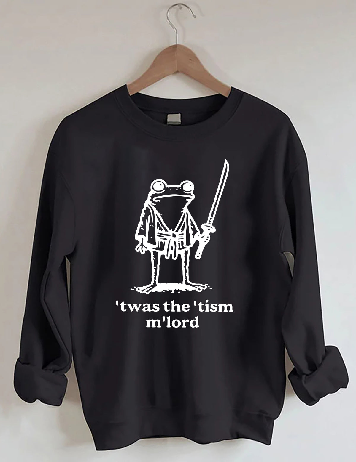 T'was The 'Tism M'lord Sweatshirt