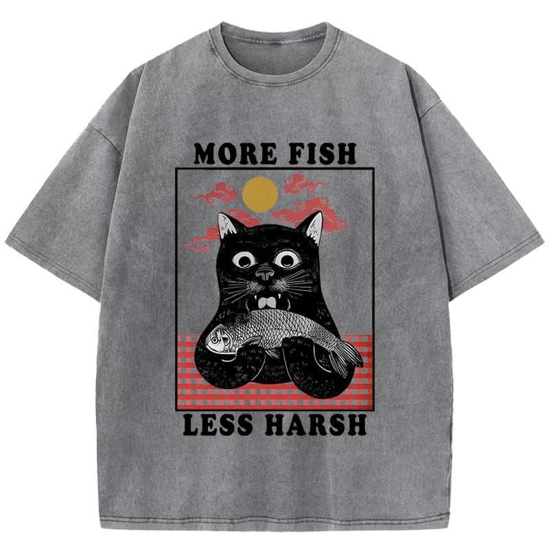 More Fish Less Harsh Washed T-Shirt