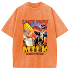 I Can't Drink Milk It Makes My Tummy Hurt Washed T-Shirt