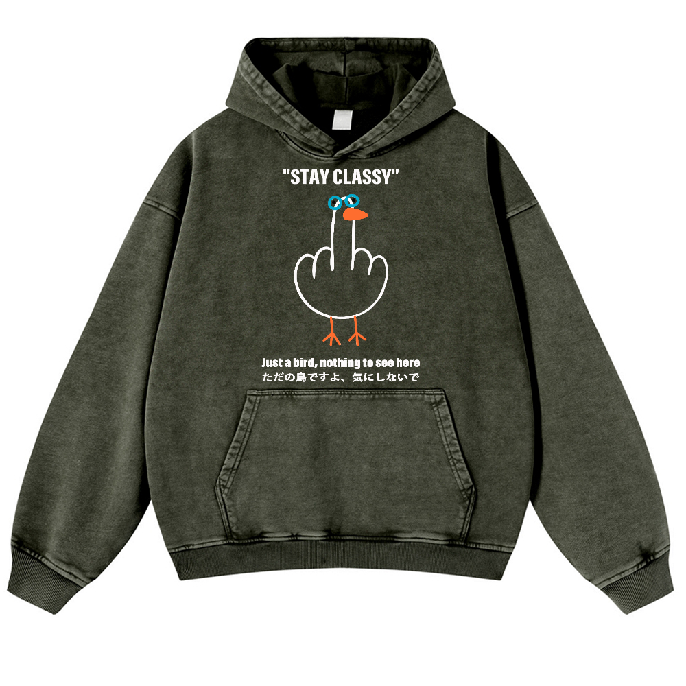 Stay Classy Bird Vintage Washed Thick Cotton Hoodie