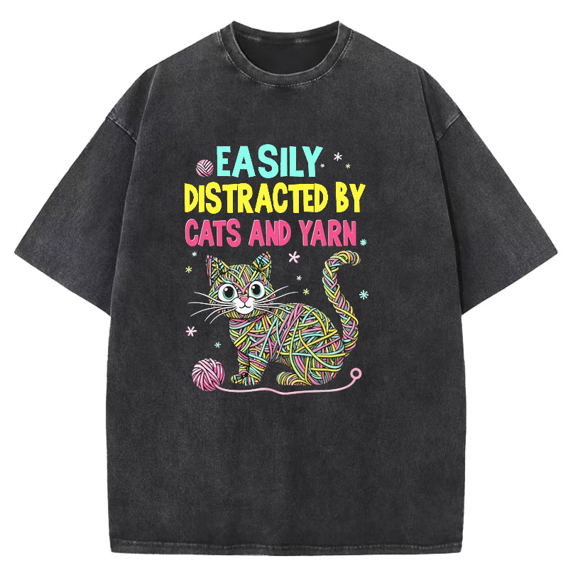 Easily Distracted By Cats And Yarn Washed T-Shirt