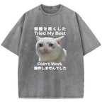 Tried My Best Didn't Work Washed T-Shirt