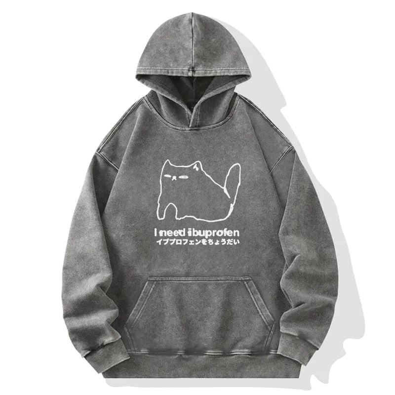 I Need Ibuprofen Cat Washed Hoodie