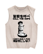 Call the cops I dont care Vintage Distressed Washed Tank Top