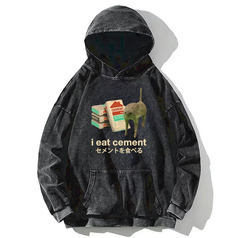 I Eat Cement Washed Hoodie