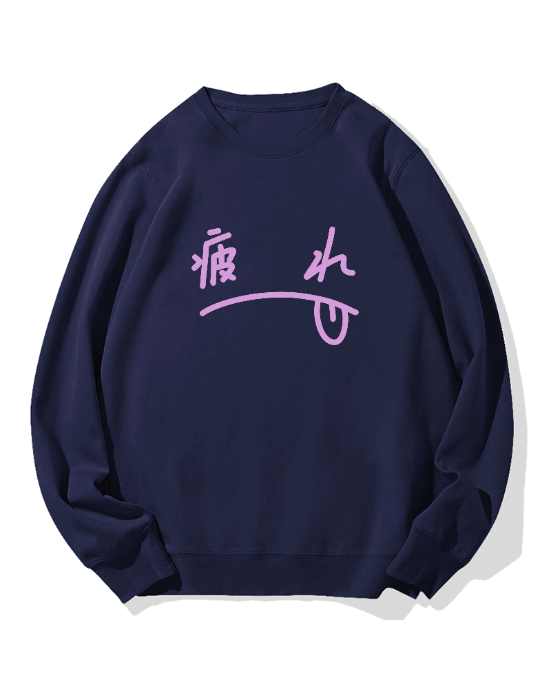”I'm tired“ Cotton Sweatshirt