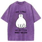 Oh Lawd He Sittin Washed T-Shirt