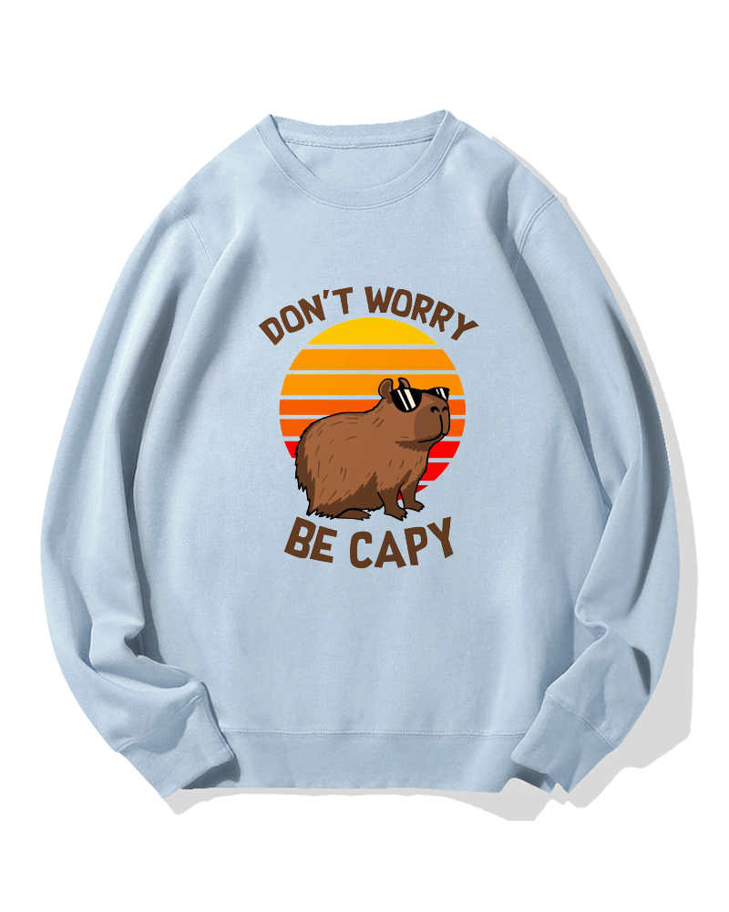 “Don't worry，be capy”Cotton Sweatshirt