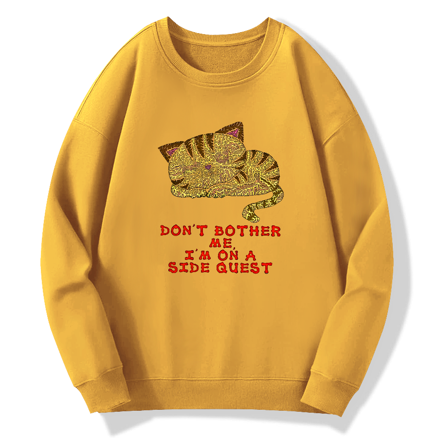 Don't bother me, I'm on a side quest Cotton Pullover Sweatshirt