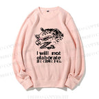 Unisex Japanese Opossum Will Not Elaborate Casual Printed Sweatshirt