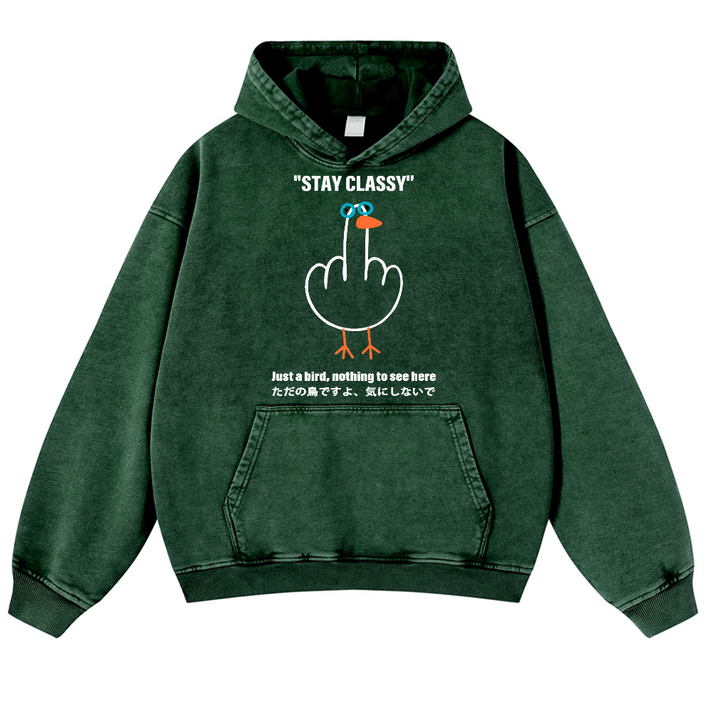 Stay Classy Bird Vintage Washed Thick Cotton Hoodie