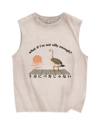 What If I'm Not Silly Enough Vintage Distressed Washed Tank Top