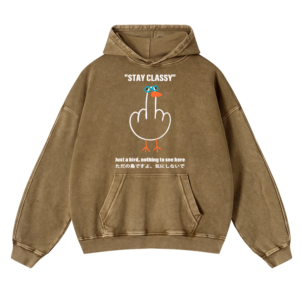 Stay Classy Bird Vintage Washed Thick Cotton Hoodie