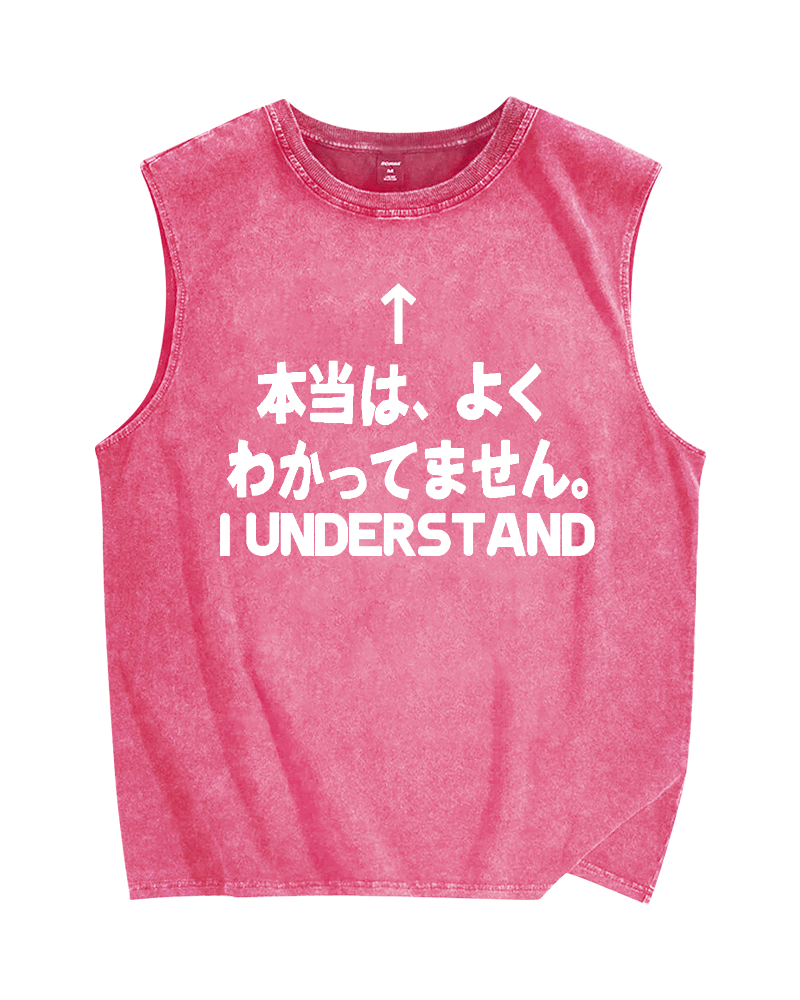 I Understand (Actually, I don't really understand) Vintage Distressed Washed Tank Top