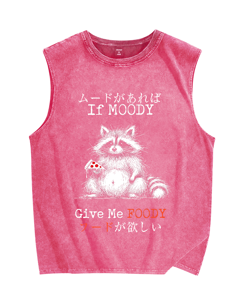 If Moody Give Me Foody Vintage Distressed Washed Tank Top