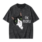 Unisex Funny Cat Ew People Printed Washed Tee